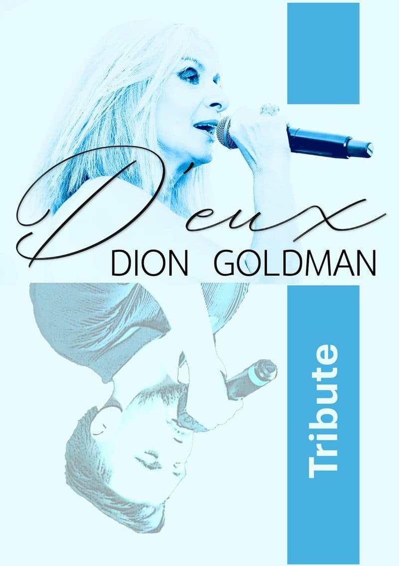 Poster for the D’eux tribute to Céline Dion and Jean-Jacques Goldman, a dinner & show at the Hôtel Palladia in Toulouse