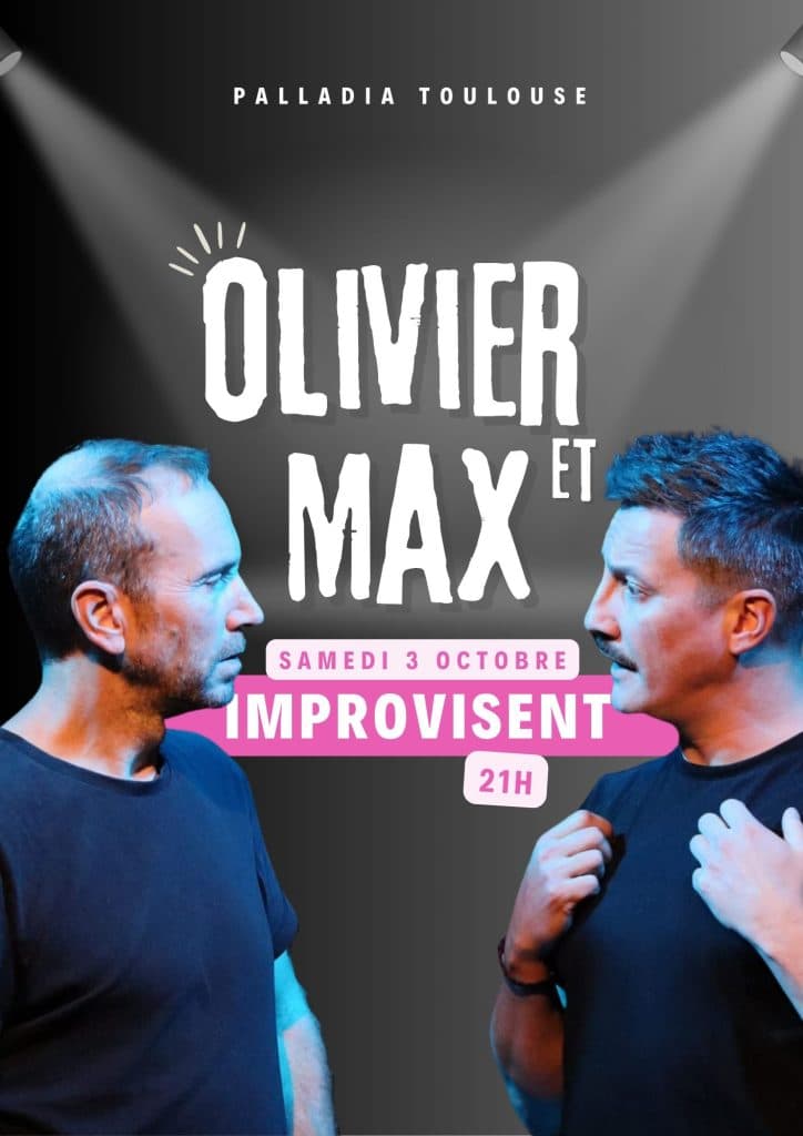 Affiche du spectacle Olivier & Max improvisent